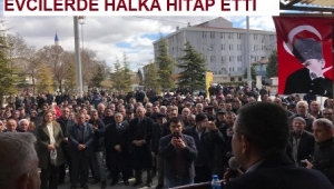 CHP Grup Başkan Vekili Özel Evciler'de halka hitap etti