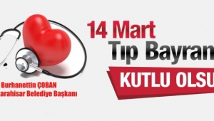 Başkan Çoban'dan 14 Mart Tıp Bayramı Mesajı