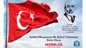 Başkan Çöl’den 12 Mart İstiklal Marşı’nın Kabülü Mesajı