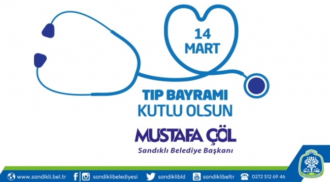 Başkan Mustafa Çöl’den 14 Mart Tıp Bayramı Mesajı
