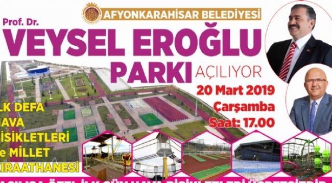   Prof. Dr. Veysel Eroğlu parkı açılıyor