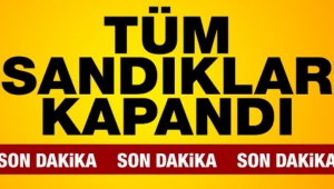 Sandıklar kapandı sayım döküm işlemleri başladı