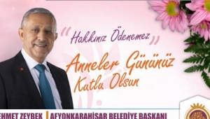 Başkan Zeybek'ten Anneler Günü Mesajı