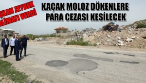 Kaçak Moloz Dökenlere Para Cezası Kesilecek