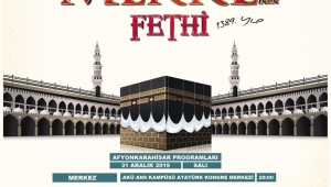 Anadolu Gençlik’ten Mekke’nin fethi programı