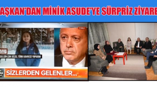 Başkan Zeybek'ten Minik Asude’ye Sürpriz Ziyaret