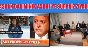 Başkan Zeybek'ten Minik Asude’ye Sürpriz Ziyaret