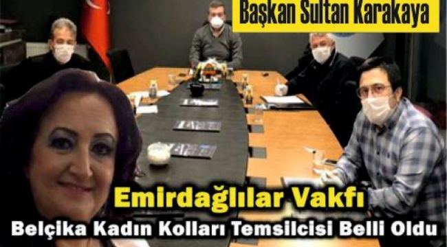 Belçika'da Eskişehir Emirdağlılar Vakfı Kadın Kolları Temsilcisi belli oldu