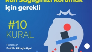 Korona Günlerinde Ruh Sağlığınızı Korumak İçin Gerekli 10 Kural