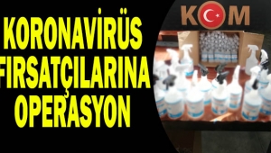 Koronavirüs Fırsatçılarına 65 İlde, 288 operasyon çok sayıda gözaltı var