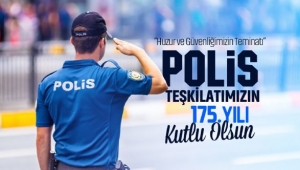 Türk Polis Teşkilatımız vatandaşlarımızın emniyeti için canla başla çalışarak Devletimizin ve Milletimizin göğsünü kabartmaktadır