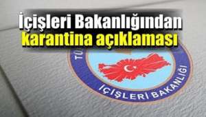 39 ilide111 yerleşim yerinde karantina devam ediyor