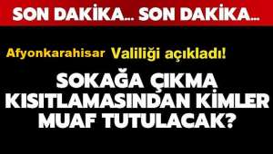 Arefe'den Bayramın son gününe kadar kimler dışarıya çıkabilecek ?