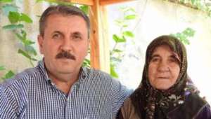 BBP Genel Başkanı Mustafa Destici : Annelerimizin Çabası ve Duasıyla