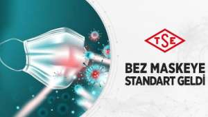 Bez Maskeye Standart Geldi