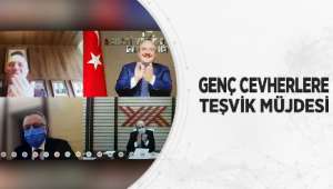 Genç Cevherlere Teşvik Müjdesi