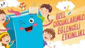 Özel çocuklarımızla eğlenceli etkinlikler
