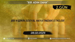Bir Kişinin Sosyal Hayatındaki Etkileri; 2.Gün: 