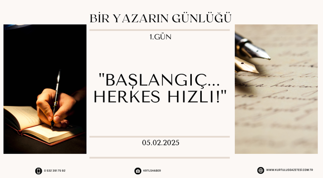 Bir Yazarın Günlüğ; 1.Gün :