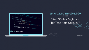Bir Yazılımcının Günlüğ; 16.Gün :