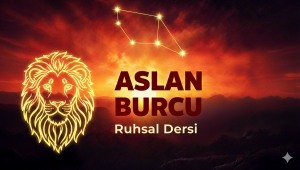ASLAN BURCU –Ruhsal Dersi