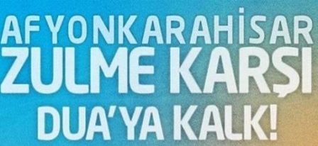 Afyonkarahisar Çin zulmüne karşı duaya kalktı