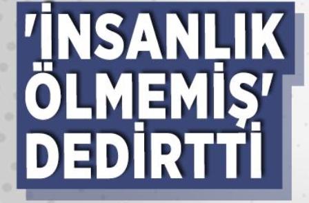 Aydın’da İnsanlık ölmemiş