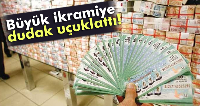 Büyük ikramiye açıklandı