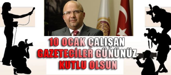 Çalışan Gazeteciler Günü Kutlu Olsun