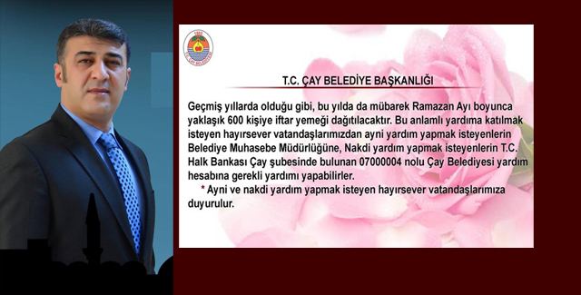 Çay Belediyesi, 600 kişiye iftar yemeği verecek